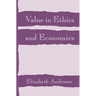 Value in Ethics and Economics