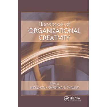 Handbook of Organizational Creativity