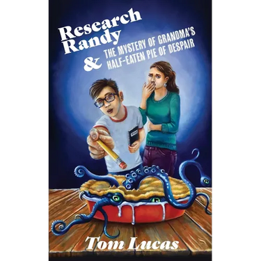 Research Randy and The Mystery of Grandma's Half-Eaten Pie of Despair