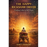 The Happy Rickshaw Driver