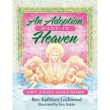 An Adoption Made in Heaven: Amy Angel Goes Home
