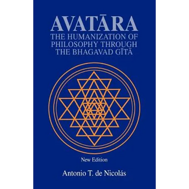 Avatara: The Humanization of Philosophy Through the Bhagavad Gita