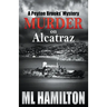 Murder on Alcatraz: A Peyton Brooks' Mystery