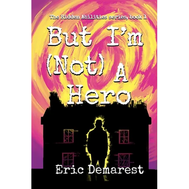 But I'm Not A Hero