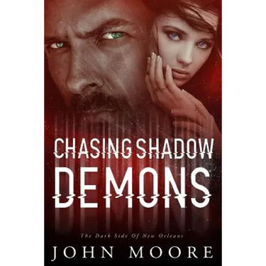 Chasing Shadow Demons: The Dark Side of New Orleans