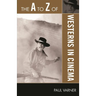to Z of Westerns in Cinema