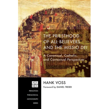 The Priesthood of All Believers and the Missio Dei: A Canonical, Catholic, and Contextual Perspective
