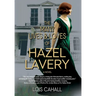The Many Lives & Loves of Hazel Lavery