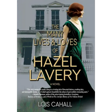 The Many Lives & Loves of Hazel Lavery