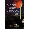 Blood Moon Shadow