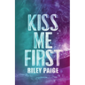 Kiss Me First