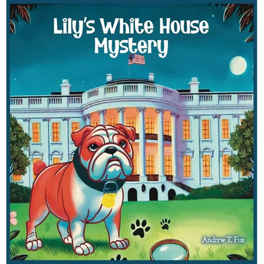 Lily's White House Mystery
