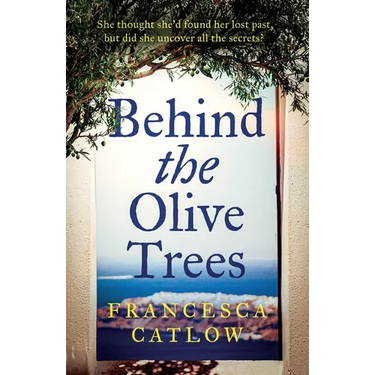 Behind The Olive Trees