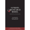 Sankofa (Re)Search Model: (Re)membering, (Re)storing, and (Re)birthing Black Boys and Men