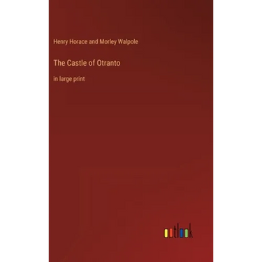The Castle of Otranto: in large print