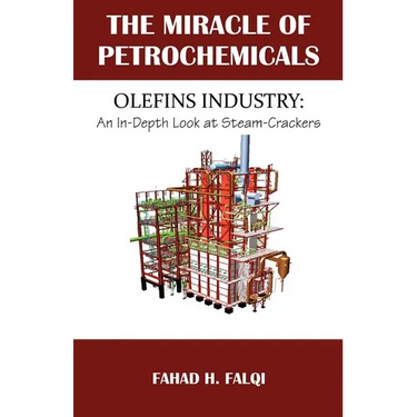 Miracle of Petrochemicals: Olefins Industry: An In-Depth Look at Steam-Crackers
