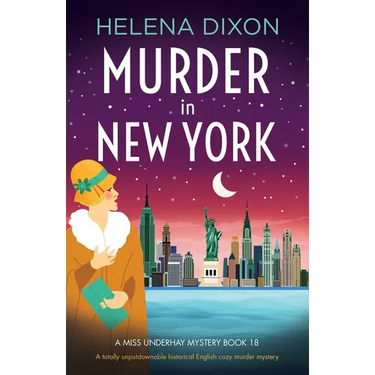 Murder in New York: A totally unputdownable historical English cozy murder mystery