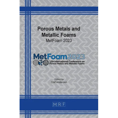 Porous Metals and Metallic Foams: MetFoam 2023