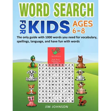 WORD SEARCH FOR KIDS AGES 6-8 - The only guide with 1000 words you need for vocabulary, spellings, language, and have fun with words