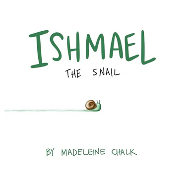 Ishmael The Snail