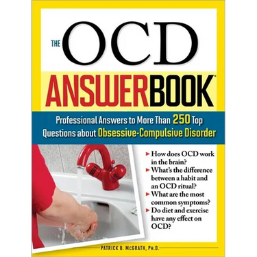 The Ocd Answer Book: Professional Answers to More Than 250 Top Questions about Obsessive-Compulsive Disorder