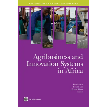Agribusiness and Innovation Systems in Africa