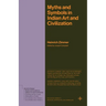 Myths and Symbols in Indian Art and Civilization