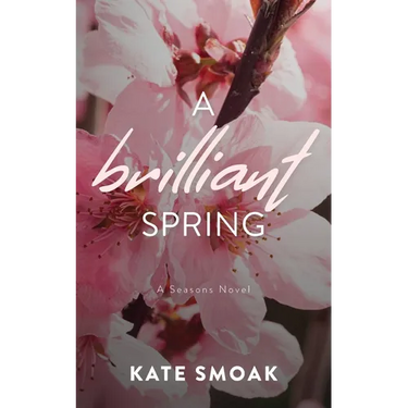 A Brilliant Spring