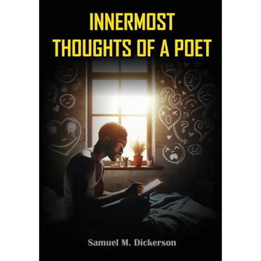 Innermost Thoughts of a Poet
