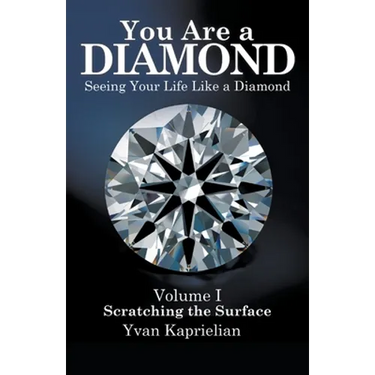 You Are a Diamond: Seeing Your Life Like a Diamond