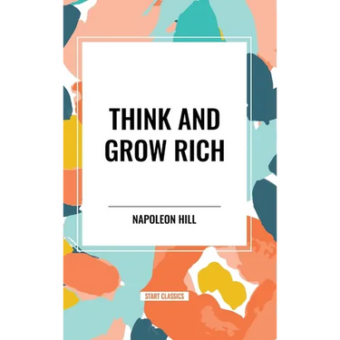 Think and Grow Rich
