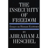 Insecurity of Freedom: Essays on Human Existence