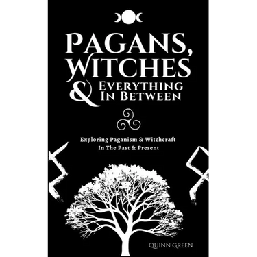 Pagans, Witches & Everything In Between
