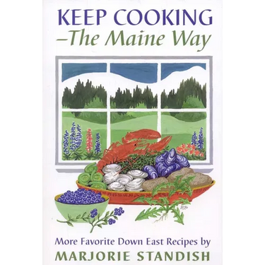 Keep Cooking--the Maine Way