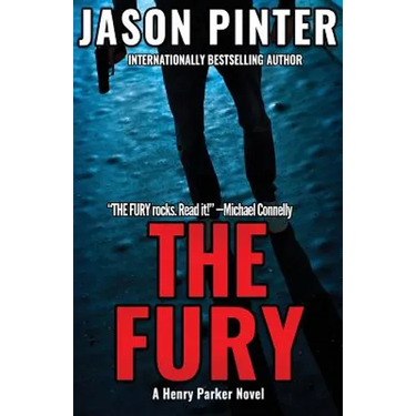 The Fury: A Henry Parker Novel