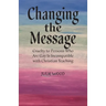 Changing the Message: Cruelty to persons who are gay is incompatible with Christian teaching.