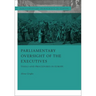 Parliamentary Oversight of the Executives: Tools and Procedures in Europe