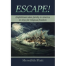 Escape!: Englishman takes family to America in 1635 for religious freedom