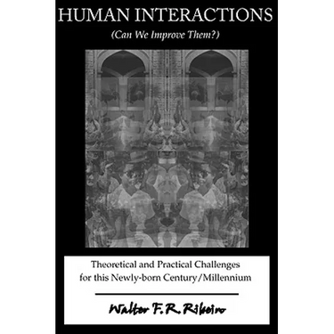 Human Interactions: Can We Improve Them?
