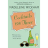 Cocktails for Three