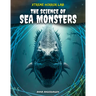Science of Sea Monsters