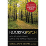 Flooring Psych: How to Avoid (Literally) Slipping and Tripping through Life