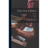 The Holy Bible: Containing the Old and New Covenant, Commonly Called the Old and New Testament; Volume 4