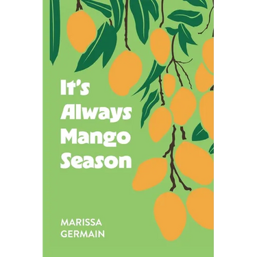 It's Always Mango Season
