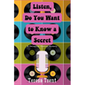 Listen, Do You Want to Know a Secret: A Swinging Sixties Mystery