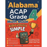 Alabama ACAP Grade 4 Math Made Ridiculously Simple: A Comprehensive 4th Grade Guide to Acing ACAP Math