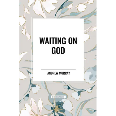 Waiting on God