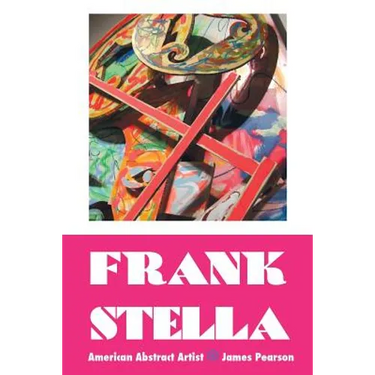 Frank Stella: American Abstract Artist