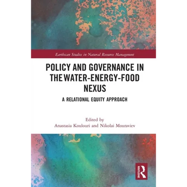 Policy and Governance in the Water-Energy-Food Nexus: A Relational Equity Approach