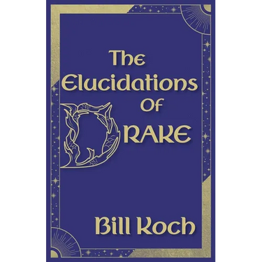 The Elucidations of Drake